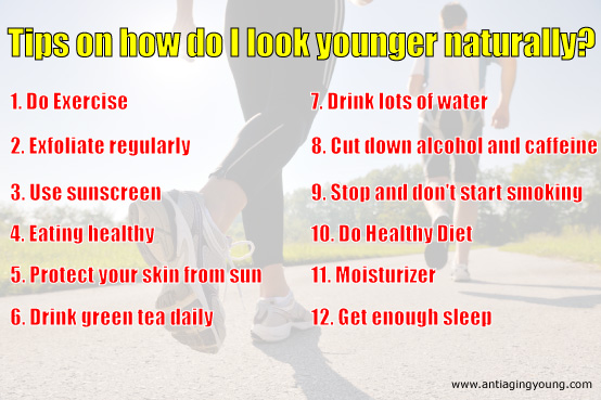 How do I look younger naturally